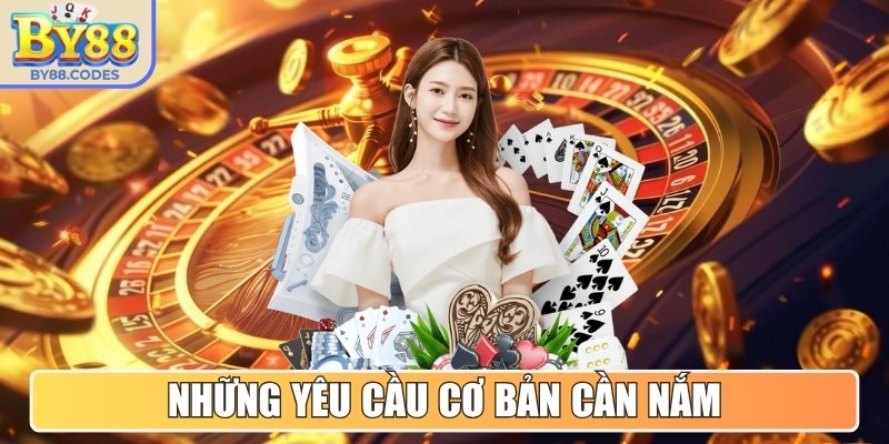 BY88 | BY 88 | Link Vào Trang Chủ Nhà Cái BY88.CODES Uy Tín 11/2025 33 Những yêu cầu cơ bản cần nắm trước khi cá cược tại BY88