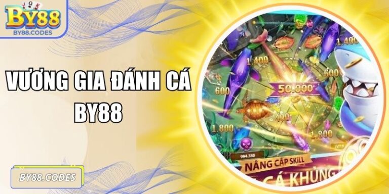 Vương Gia Đánh Cá By88